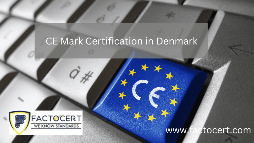 CE Mark Certification in Denmark