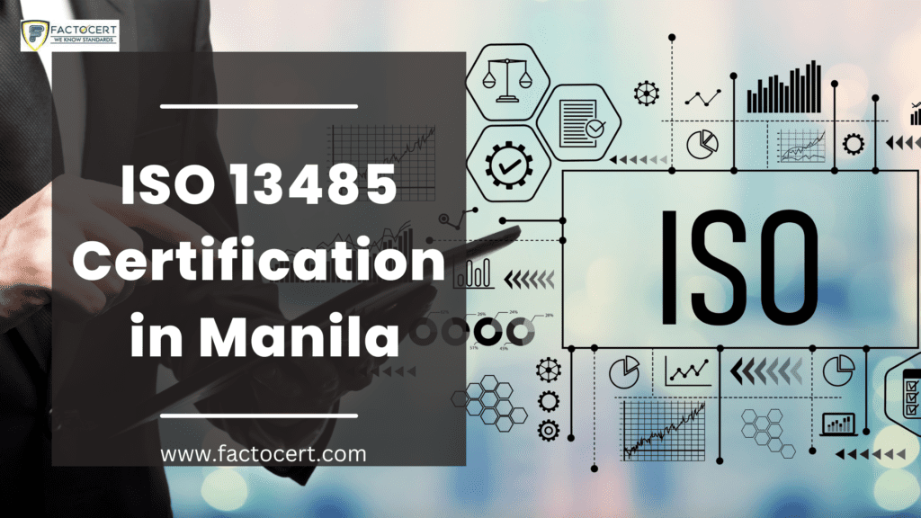 ISO 13485 Certification in Manila
