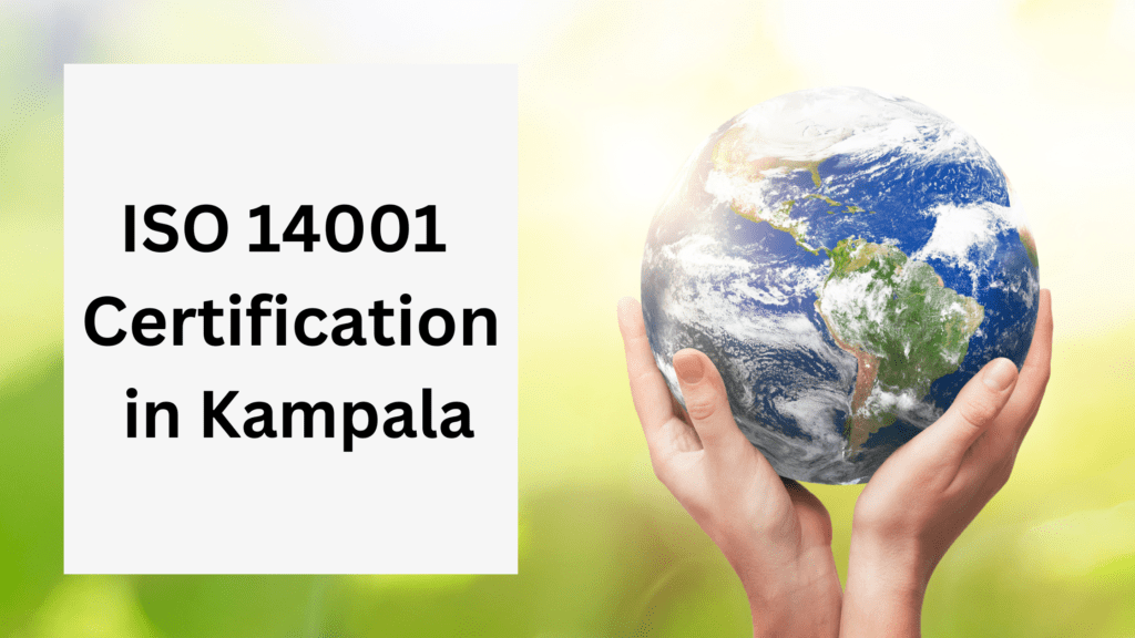 ISO 14001 Certification in Kampala