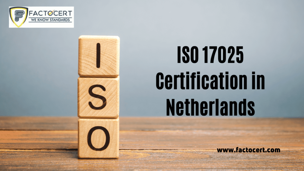 ISO 17025 Certification in Netherlands