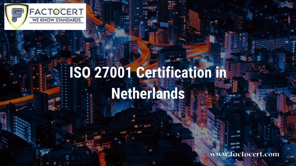 ISO 27001 Certification in Netherlands