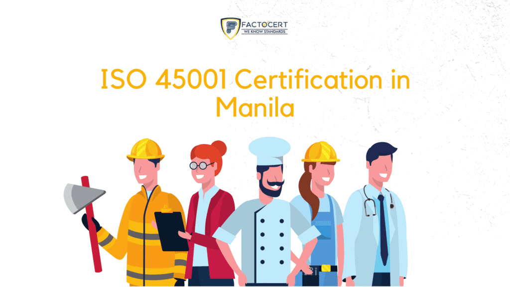 ISO 45001 Certification in Manila