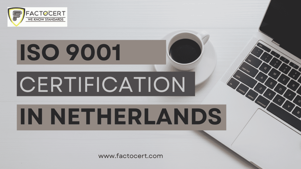 ISO 9001 Certification in Netherlands