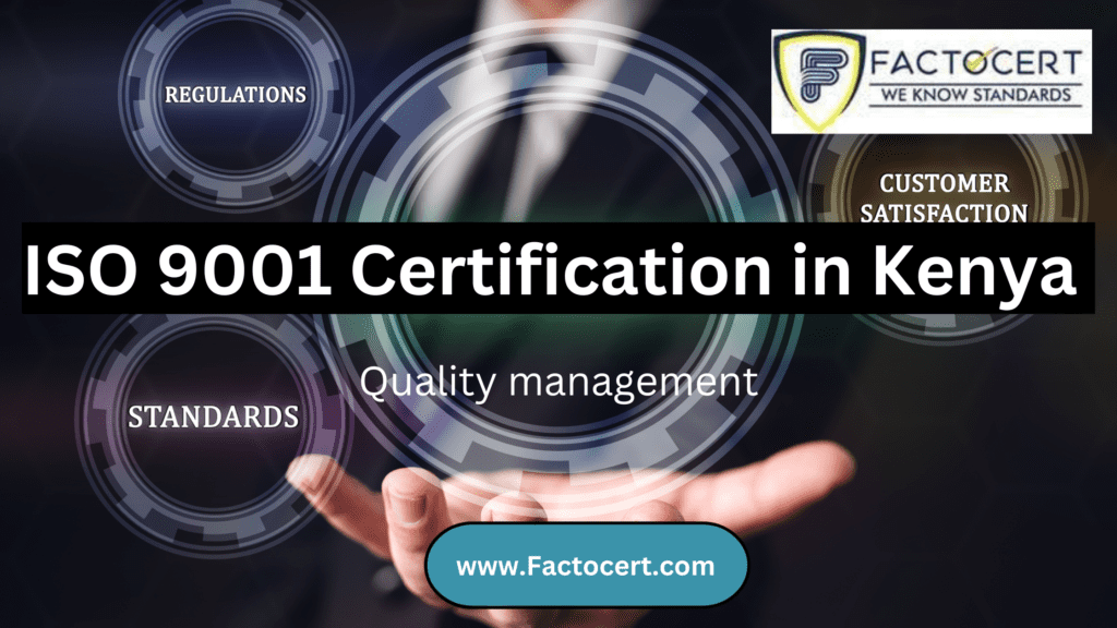 ISO 9001 Certification in Kenya