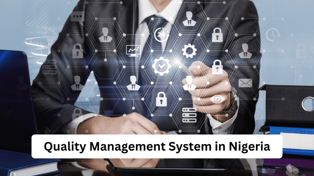 Quality Management System in Nigeria