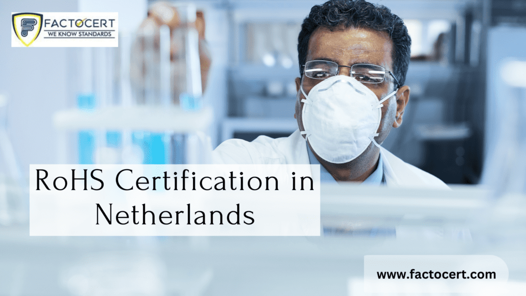 RoHS Certification in Netherlands