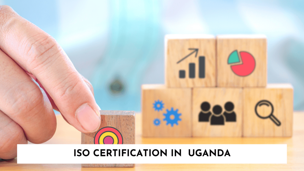 ISO CERTIFICATION IN UGANDA