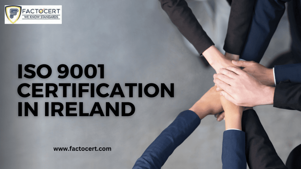 ISO 9001 CERTIFICATION IN IRELAND (1)