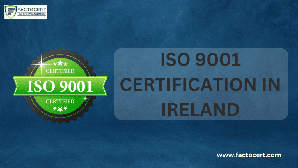 ISO 9001 CERTIFICATION IN IRELAND