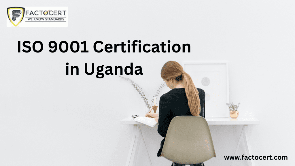 ISO 9001 Certification in Uganda
