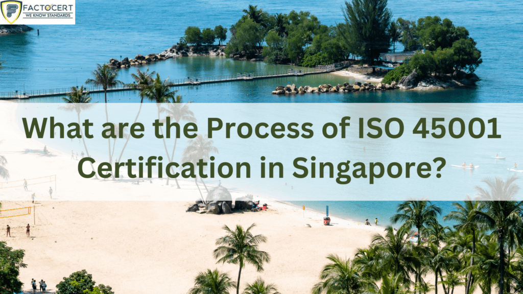 ISO 45001 Certification in Singapore