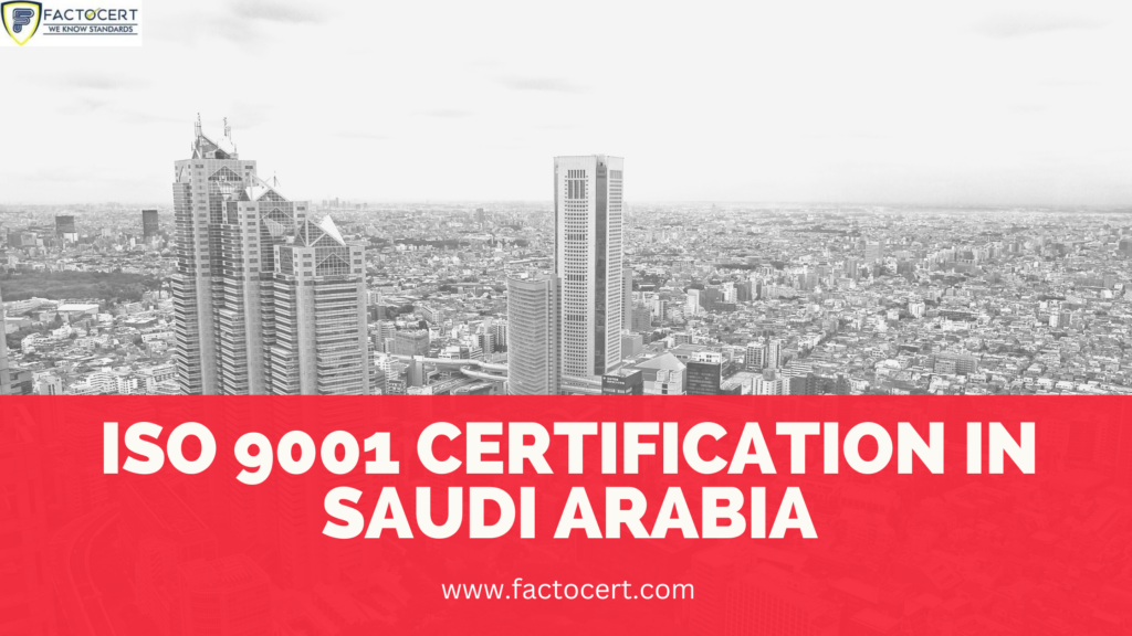 ISO 9001 Certification in Saudi Arabia ISO Certification