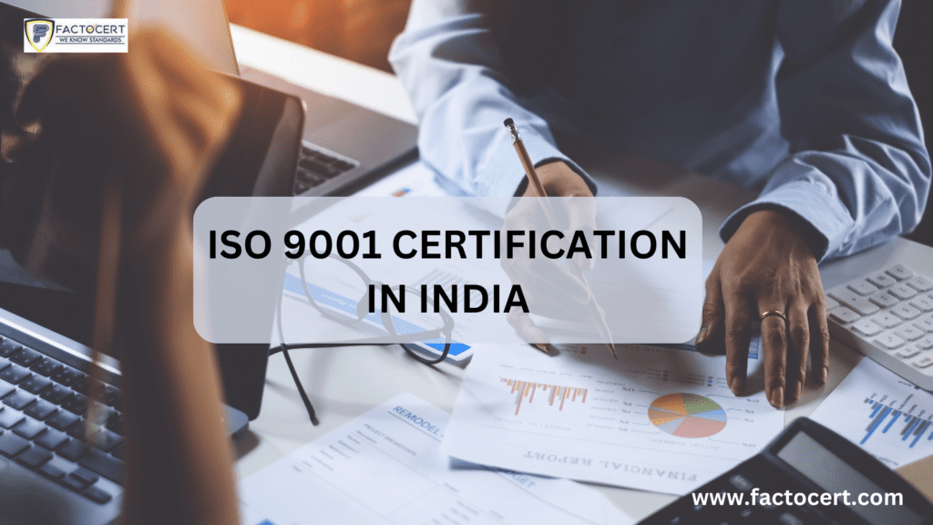 ISO 9001 CERTIFICATION IN INDIA