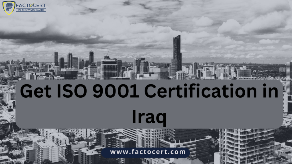 ISO 9001 Certification in Iraq Iraq
