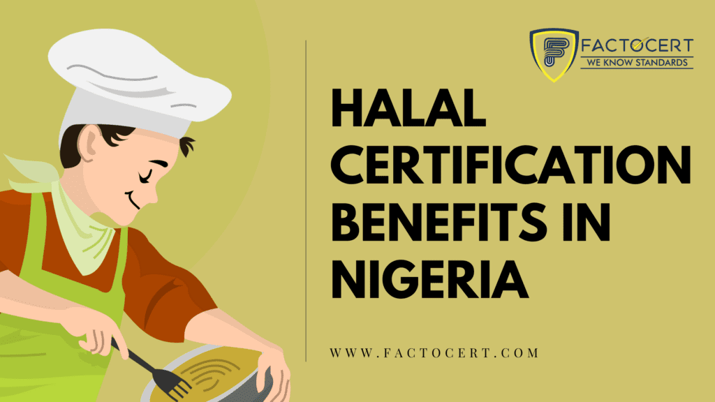 HALAL CERTIFICATION BENEFITS IN NIGERIA