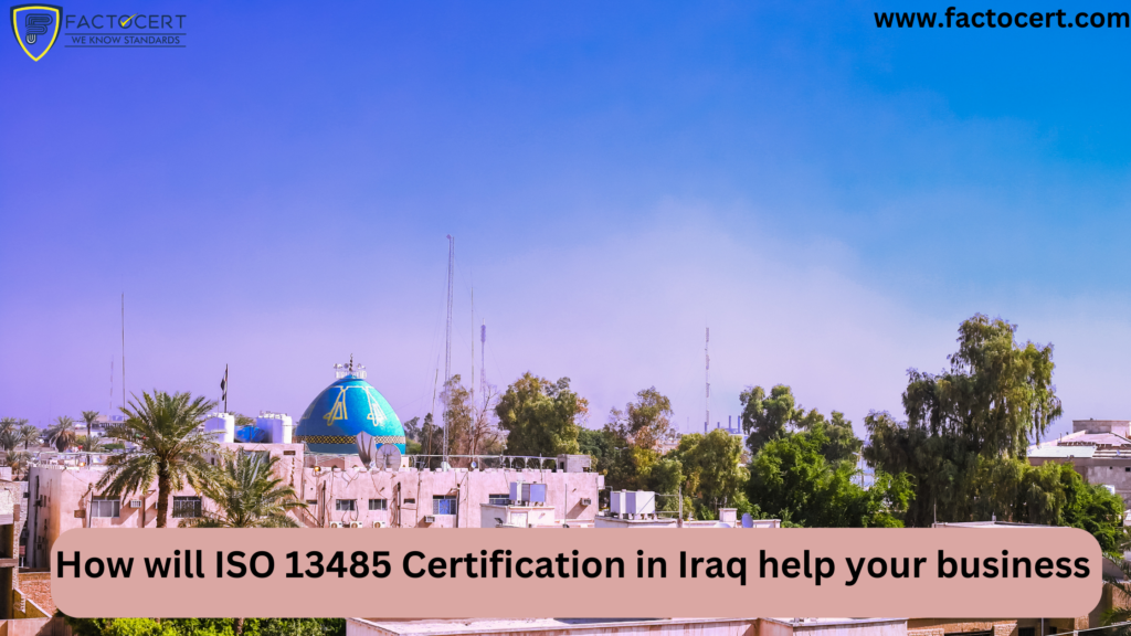 ISO 13485 Certification in Iraq
