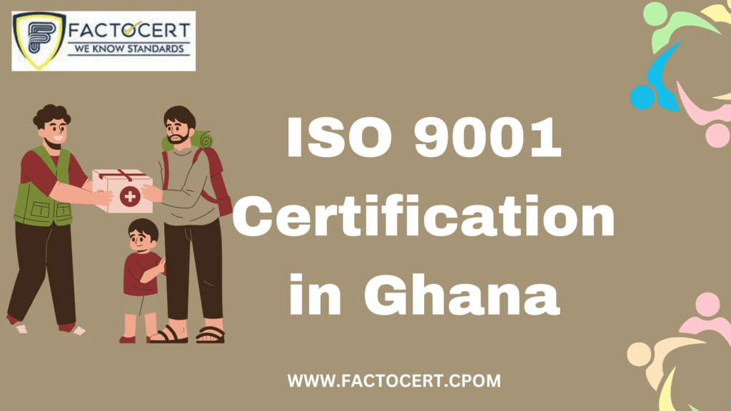 ISO 9001 CERTIFICATION IN GHANA
