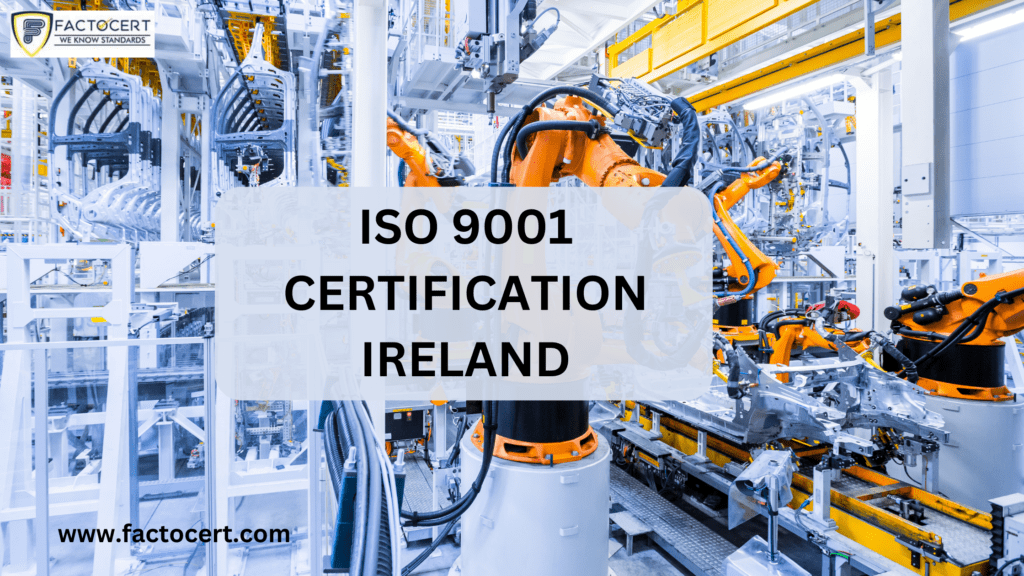 ISO 9001 CERTIFICATION IRELAND