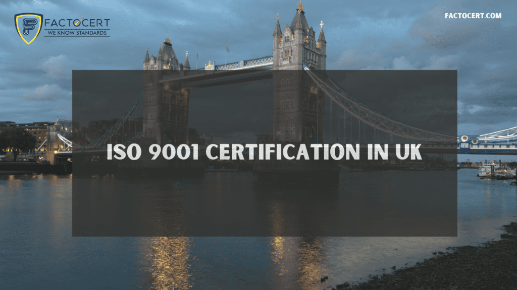 ISO 9001 Certification In UK