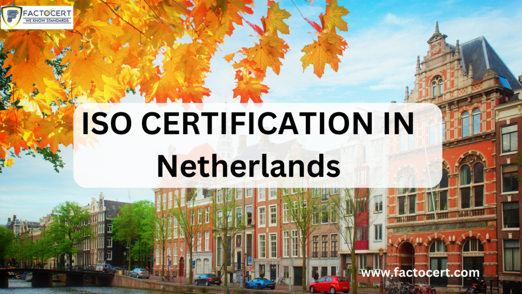 ISO certification in Netherlands