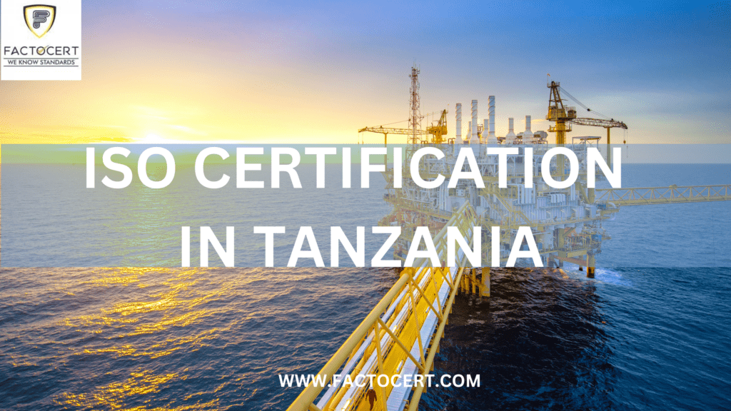 ISO CERTIFICATION IN TANZANIA
