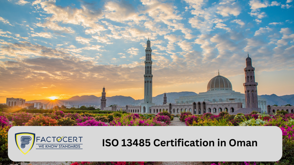 ISO 13485 Certification in Oman