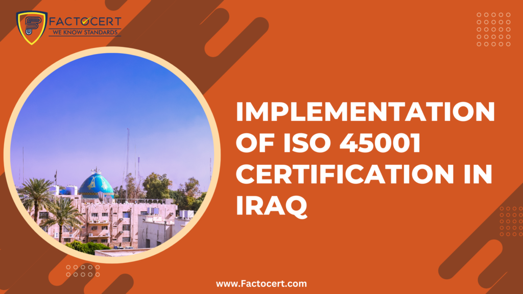 ISO 45001 Certification in Iraq
