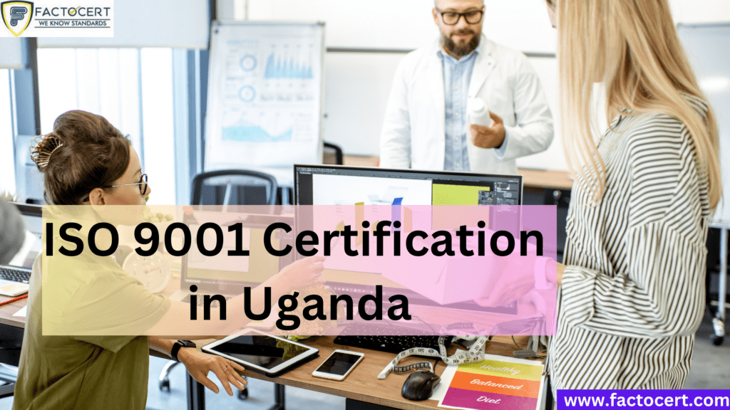 ISO 9001 certification in Uganda