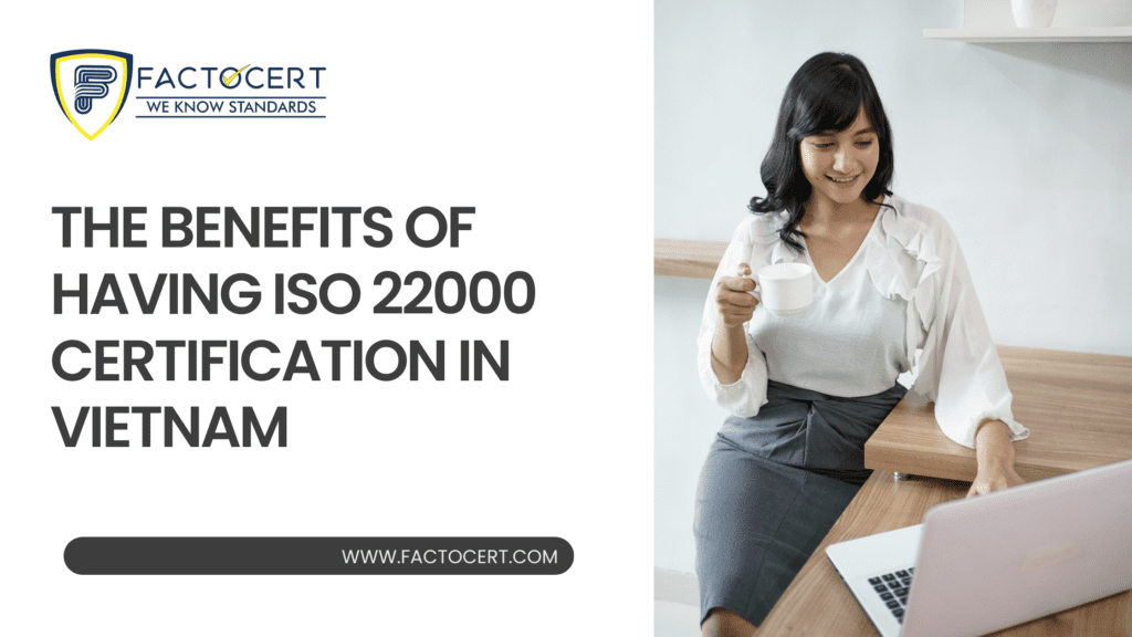 ISO 22000 Certification In Vietnam