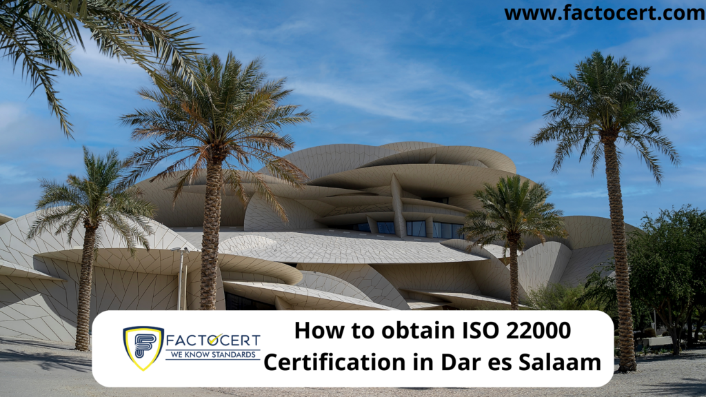 ISO 22000 Certification in Dar es Salaam