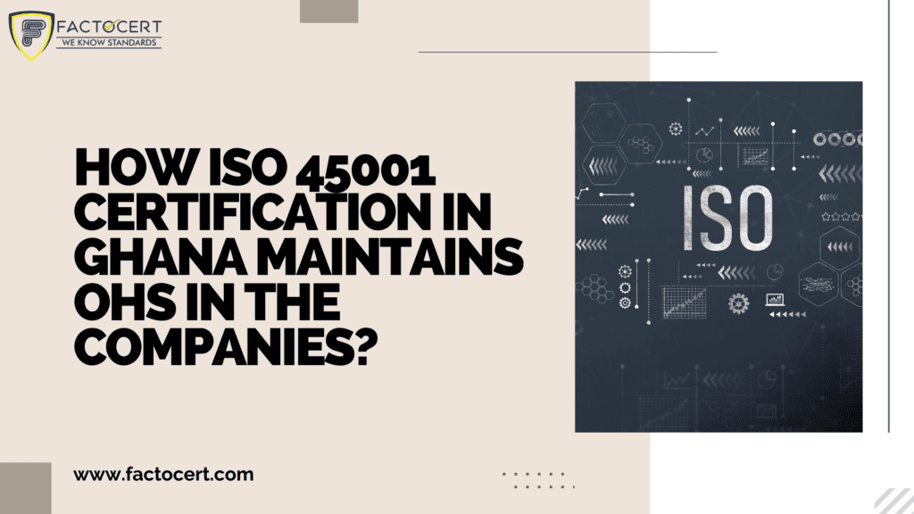 ISO 45001 certification in Ghana