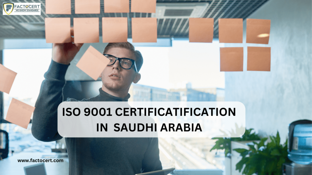 ISO 9001 Certifications in Saudi Arabia