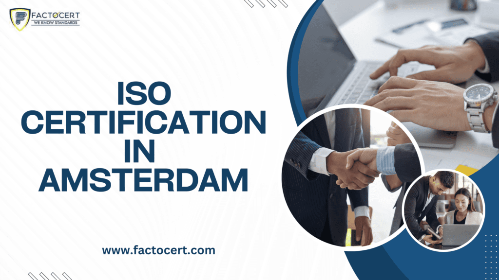 ISO CERTIFICATION IN AMSTERDAM