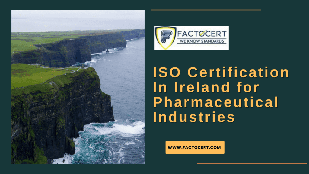 ISO Certification In Ireland important for Pharmaceutical Industries