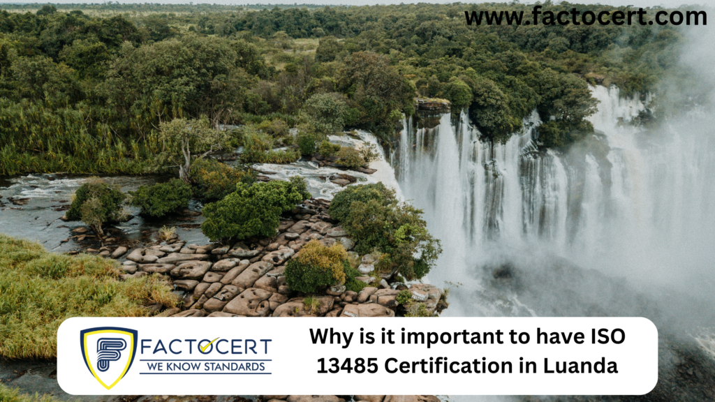 ISO 13485 Certification in Luanda