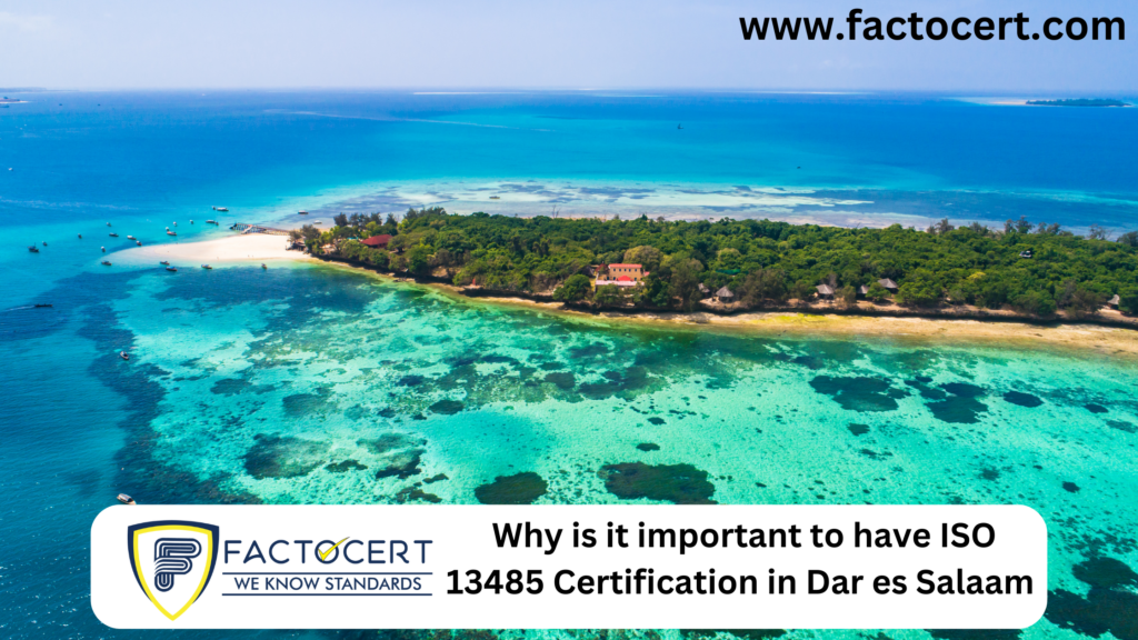ISO 13485 Certification in Dar es Salaam