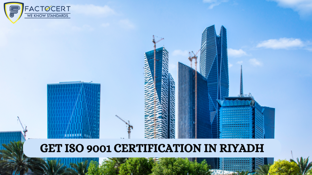 ISO 9001 Certification in Riyadh