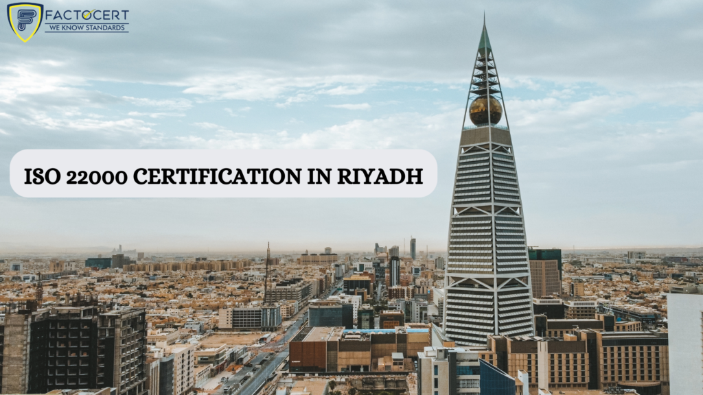 ISO 22000 certification in Riyadh