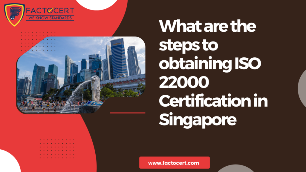 ISO 22000 Certification in Singapore