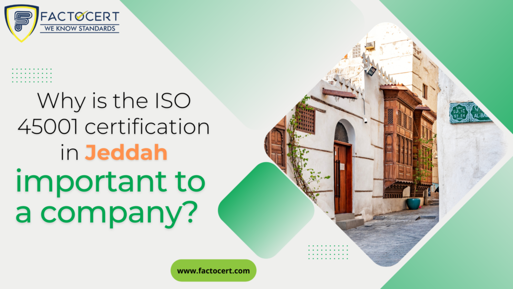 ISO 45001 Certification in Jeddah