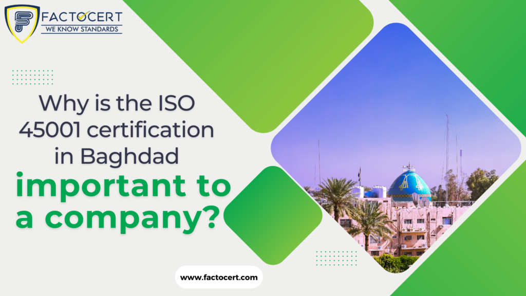 ISO 45001 Certification in Baghdad