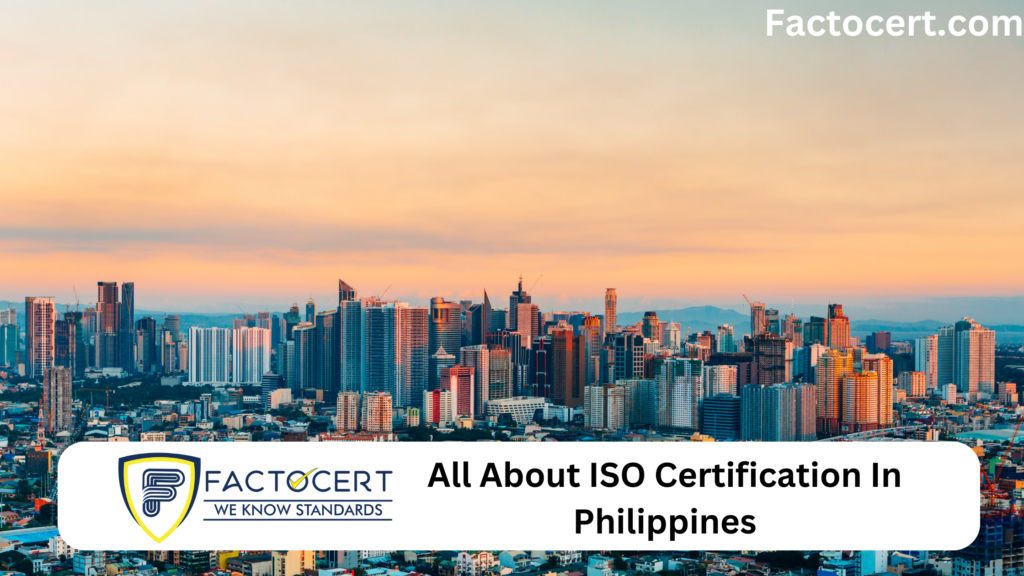 All About ISO Certification In Philippines