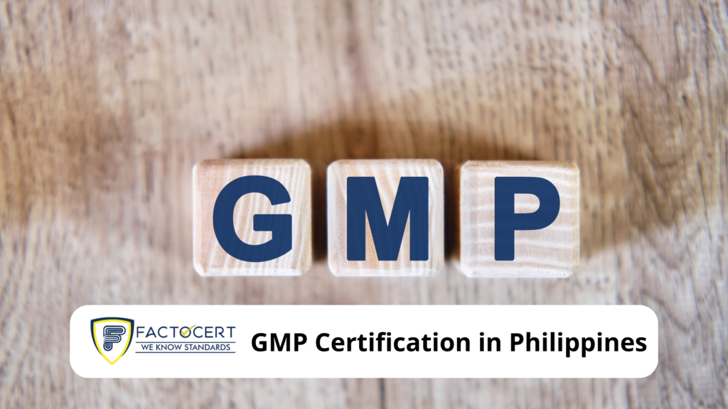 GMP Certification in Philippines