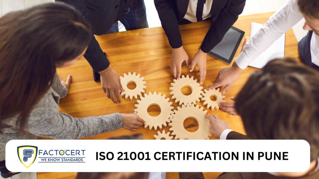 ISO 21001 Certification in Pune