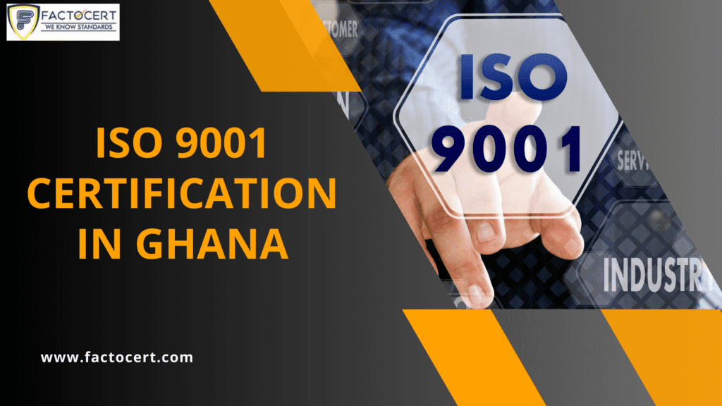 ISO 9001 CERTIFICATION IN Ghana