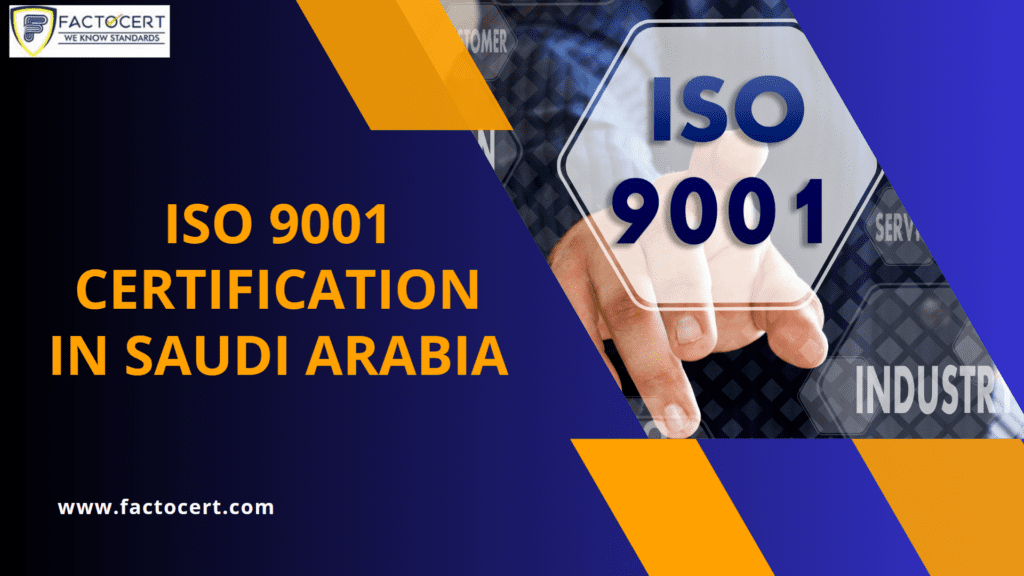 ISO 9001 Certification in Saudi Arabia
