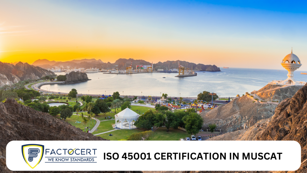 ISO 45001 Certification in Muscat
