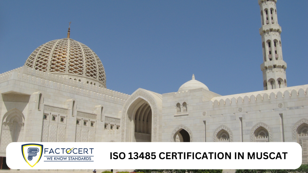 ISO 13485 Certification in Muscat