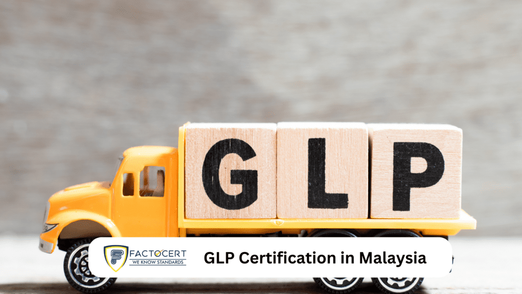 GLP Certification in Malaysia