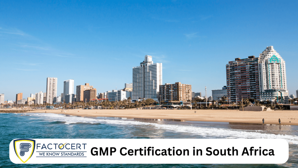 GMP Certification in South Africa